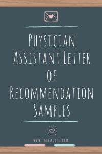 Physician assistant application letter of recommendation samples