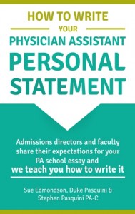 HOW TO WRITE YOUR PHYSICIAN ASSISTANT PERSONAL STATEMENT