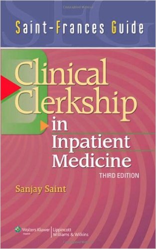 Saint-Frances Guide Clinical Clerkship in Inpatient Medicine Best Books for PA School Internal Medicine Rotation - Physician Assistant