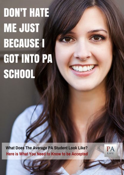 What Does it Take to Get Into PA School Here's What You Need to Know What Does it Take to Get Into PA School Here's What You Need to Know