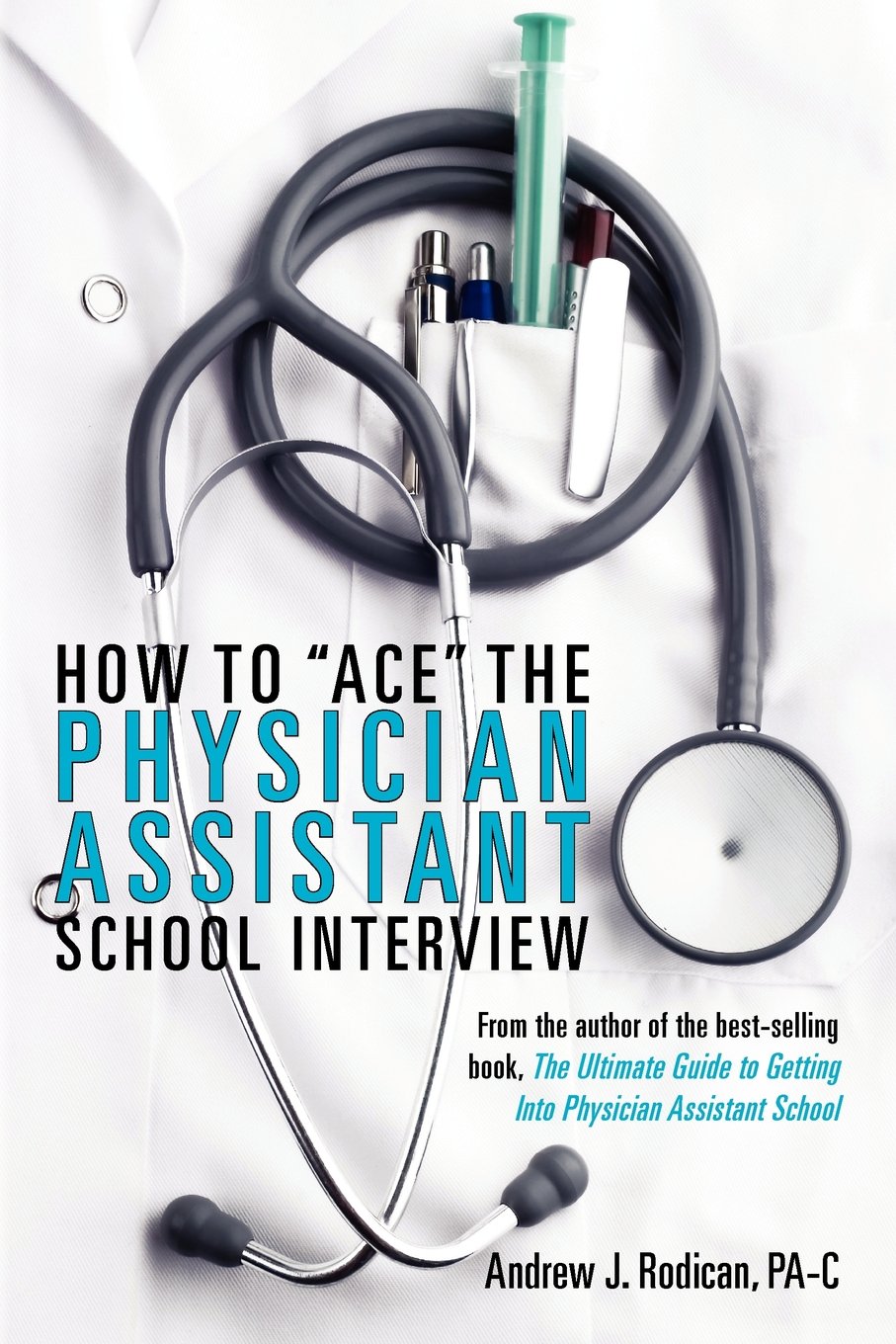 How to Ace the PA School Interview
