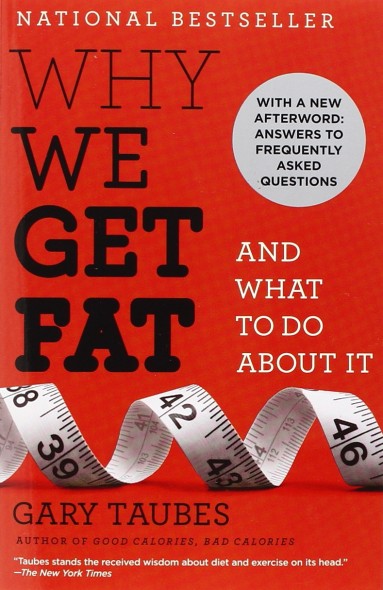 Why We Get Fat - Books for Medical Practitioners