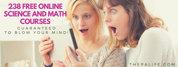 238 FREE Science and Math Courses Guaranteed to Blow Your Mind | The Physician Assistant Life 238 free science and math courses guaranteed to blow your mind