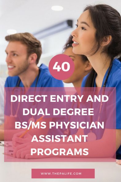 Physician Assistant Programs California >> Direct Entry And Dual Degree Bs Ms Pre Physician Assistant Programs Physician Assistant Programs California >> Direct Entry And Dual Degree Bs Ms Pre Physician Assistant Programs