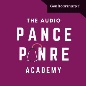 The Audio PANCE and PANRE Genitourinary Review 1