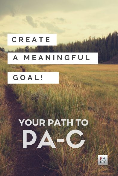 Create a Meaningful Goal on Your Path to PAC