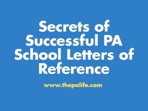 Secrets of Successful PA School Reference Letters