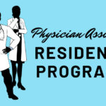 Physician Assistant Postgraduate Residency and Fellowship Programs: The Ultimate Guide