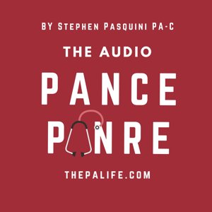 The Audio PANCE and PANRE Physician Assistant Boards Podcast | The Physician Assistant Life The Audio PANCE and PANRE Physician Assistant Boards Podcast