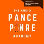 The Audio PANCE and PANRE Episode 49