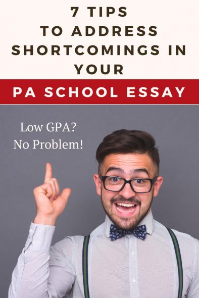 7 Tips To Address Shortcomings in Your PA School Essay