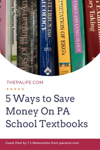 5 Ways to Save Money On PA School Textbooks