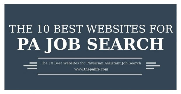 The 10 Best Websites for Physician Assistant Job Search The PA Life