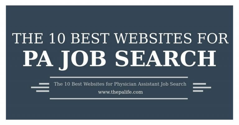 The 10 Best Websites for Physician Assistant Job Search The PA Life | The Physician Assistant Life The 10 best websites for physician assistant job search the pa life