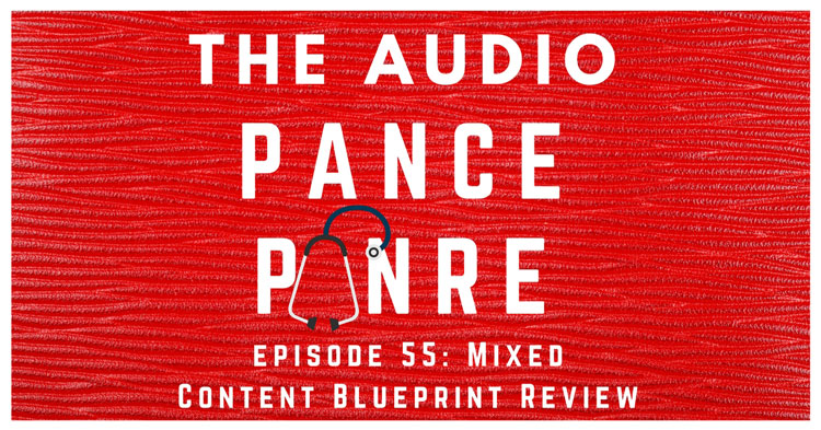 The Audio PANCE and PANRE Physician Assistant Board Review Podcast Episode 55