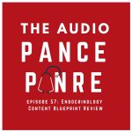Episode 57: The Audio PANCE and PANRE Board Review Podcast