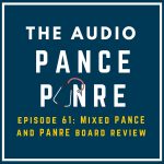 Episode 61: The Audio PANCE and PANRE Board Review Podcast
