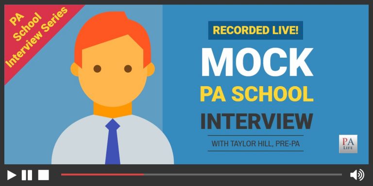 Live Mock Physician Assistant PA School Mock Interview | The Physician Assistant Life Live mock physician assistant pa school mock interview