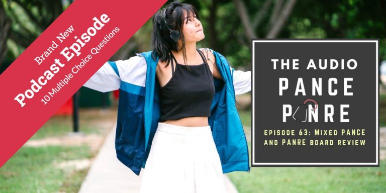 The Audio PANCE and PANRE Episode 63 Ten Mixed Multiple Choice Questions | The Physician Assistant Life The audio pance and panre episode 63 ten mixed multiple choice questions