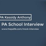 Mock PA School Interview With Pre-PA Kassidy Anthony