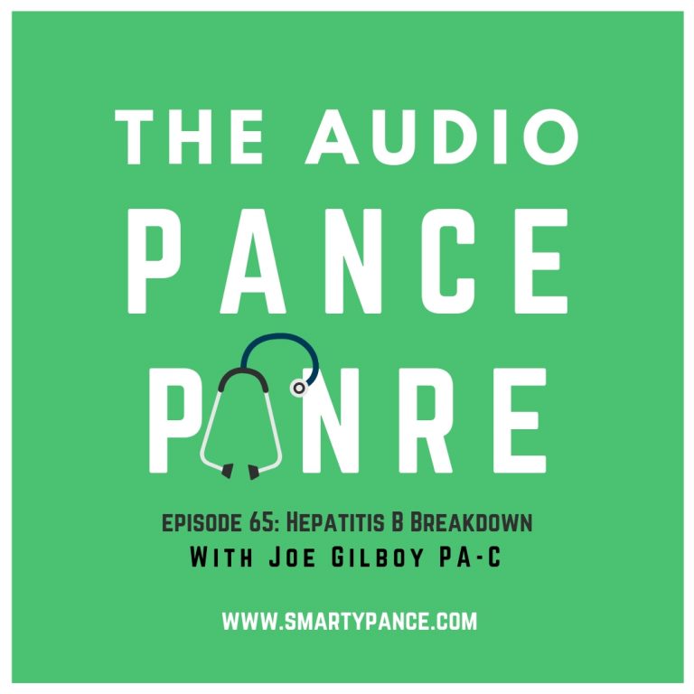 Episode 65 The Audio PANCE and PANRE Hepatitis B Breakdown | The Physician Assistant Life Episode 65 the audio pance and panre hepatitis b breakdown