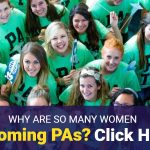 Why Are So Many Women Becoming PAs? Here’s One Man’s Answer
