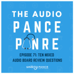 Episode 71 The Audio PANCE and PANRE Physician Assistant Board Review Podcast