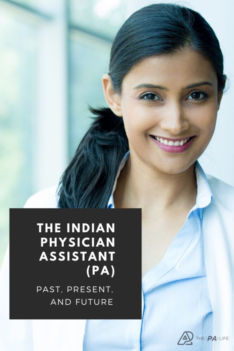 The Indian Physician Assistant PA Past Present and Future | The Physician Assistant Life The indian physician assistant pa past present and future