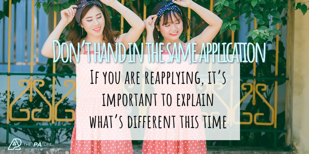 If you are reapplying to PA School Explain Whats Different This TIme | The Physician Assistant Life If you are reapplying to PA School Explain What's Different This TIme