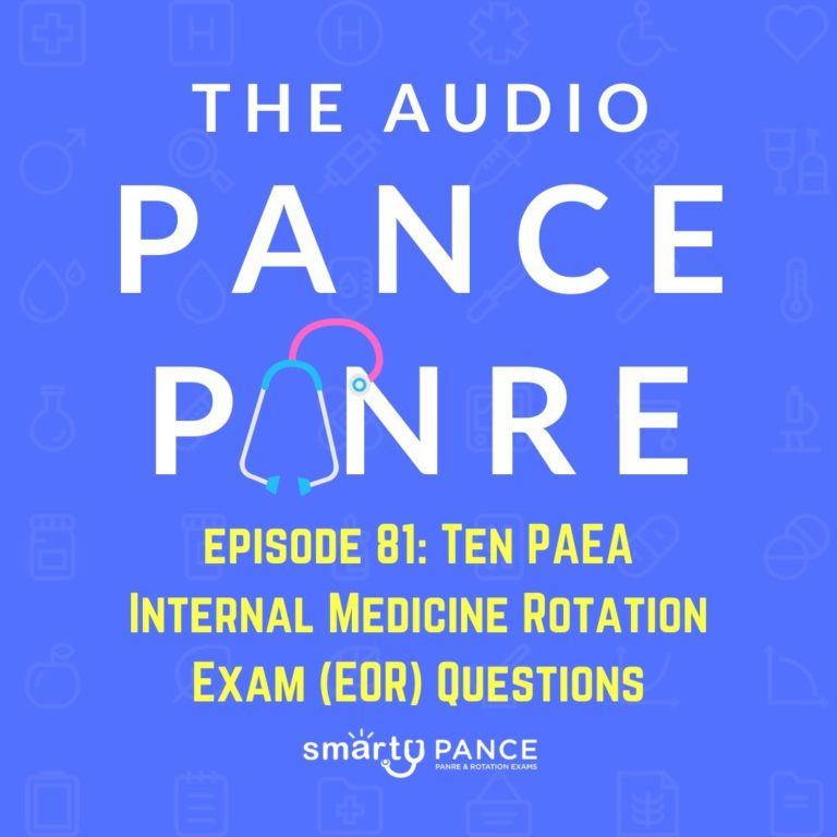 Episode 81 episode 81 Ten PAEA Internal Medicine Rotation Exam EOR Questions | The Physician Assistant Life Episode 81 episode 81 ten paea internal medicine rotation exam eor questions