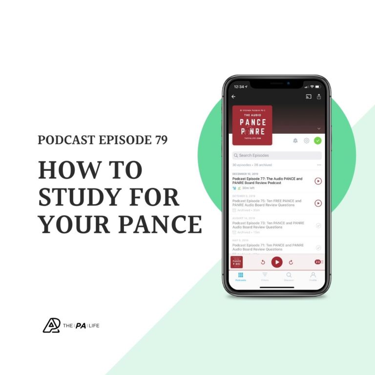 The Audio PANCE and PANRE Board Review Podcast Episode 79 How To Study For Your PANCE with Joe Gilboy PAC | The Physician Assistant Life The audio pance and panre board review podcast episode 79 how to study for your pance with joe gilboy pa c
