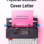 How to Write the Perfect Physician Assistant Cover Letter