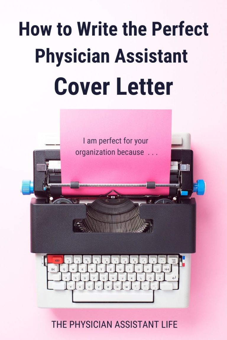 How to Write the Perfect Physician Assistant Cover Letter The Physician Assistant Life