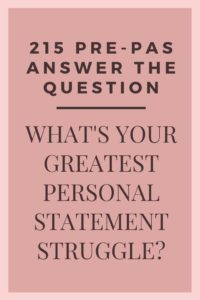 What's Your Greatest Personal Statement Struggle?