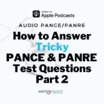 How to Answer Tricky PANCE and PANRE Test Questions Part 2: Podcast Episode 83