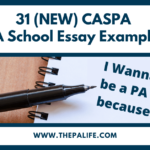 31 (NEW) CASPA PA School Personal Statement Examples