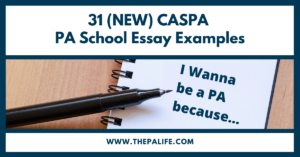 31 NEW CASPA PA School Personal Statement Examples - The Physician Assistant Life