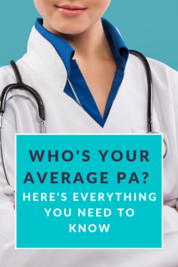 Who's Your Average PA? Here's Everything You Need to Know