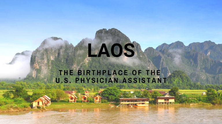 Laos The Birthplace of the US Physician Assistant | The Physician Assistant Life Laos the birthplace of the u S Physician assistant