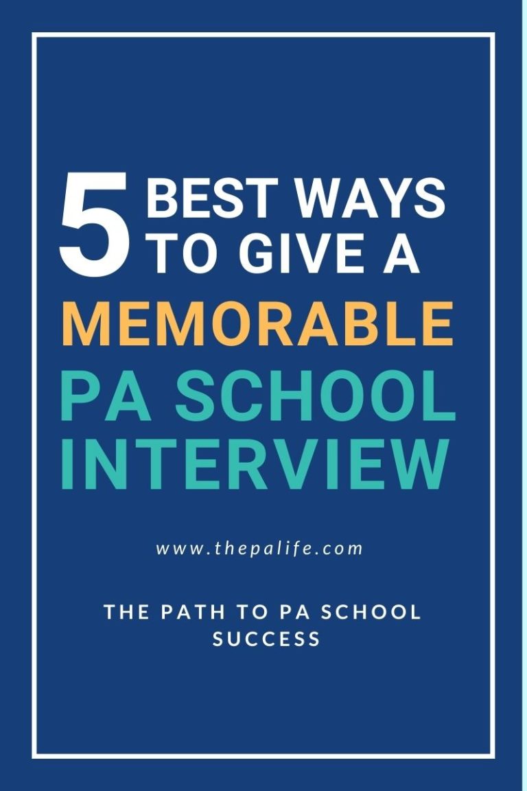 5 Best Ways to Give a Memorable PA School Interview | The Physician Assistant Life 5 best ways to give a memorable pa school interview