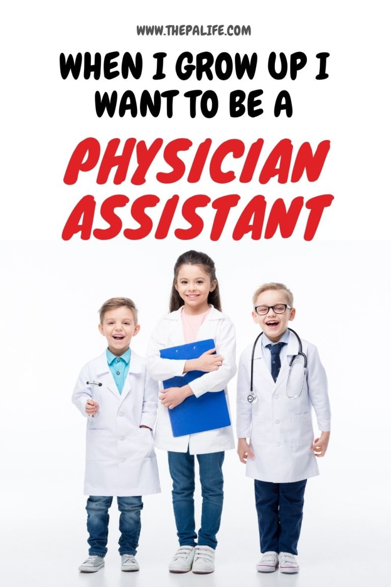 WHEN I GROW UP I WANT TO BE A PHYSICIAN ASSISTANT | The Physician Assistant Life When i grow up i want to be a physician assistant