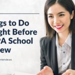 3 Things to Do the Night Before Your PA School Interview