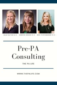 The PA Life Pre-PA Coaching, Consulting, and Advising Services