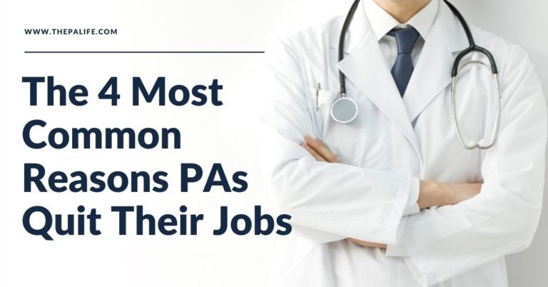 The Four Most Common Reasons Physician Assistants Associates PAs Quit Their Jobs | The Physician Assistant Life The four most common reasons physician assistants associates pas quit their jobs