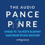 Podcast Episode 90: Ten PANCE, PANRE, and Rotation Review Questions