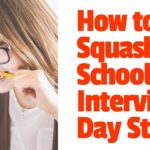 How to Squash PA School Interview Day Stress (4 Simple Steps)