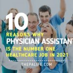 10 Reasons Why Physician Assistant is the #1 Healthcare Job in 2021