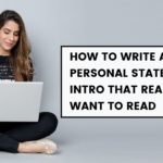 How to Write a Personal Statement Intro that Readers Want to Read
