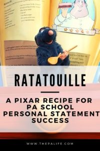 Ratatouille A Pixar Recipe for PA School Personal Statement Success
