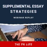 Webinar Replay: The Ultimate Guide to PA School Supplemental Essays